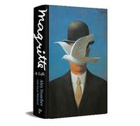Magritte: A Life by Alex Danchev (Hardcover, 2021)