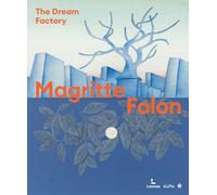 Magritte Folon: The Dream Factory
