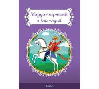 Magyar nepmesek a batorsagrol. Povesti maghiare despre curaj