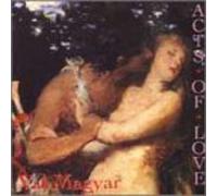 Magyar, Val - Acts of Love