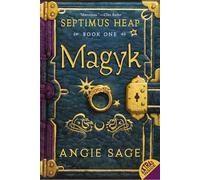 Magyk: 1 (Septimus Heap)