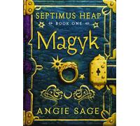 Magyk: Bk. 1 (Septimus Heap)
