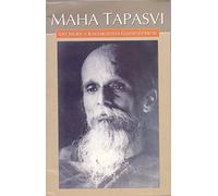 MAHA TAPASVI: Life Story of Kavyakantha Ganapati Muni