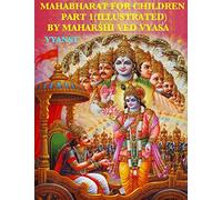 Mahabharat For Children - Part 1 (Illustrated): Tales from India