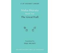 Mahabharata Book Two: The Great Hall: 29 (Clay Sanskrit Library)