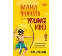 Mahabharata for the Young Mind: Learn about Hinduism, dharma, gods, rituals and the value of family