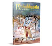 Mahabharata - Illustrated Tales From Ancient India (Deluxe Edition) (Classic Tales from India)