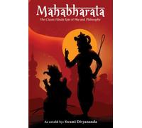 Mahabharata:The Classic Hindu Epic of War and Philosophy