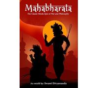Mahabharata: The Classic Hindu Epic of War and Philosophy