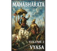 Mahābhārata: Volume 2: La Foresta
