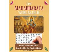 Mahabharata Word Search: Large Print | 55 Full Page Puzzles on Mahabharata Characters, Scenes, and Symbols | 8.5x11 Inches | Perfect for Adults as a ... Perfect Gift for Indian Mythology Enthusiasts