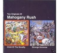 Mahagony Rush - Child of Novelty/Strange Unive