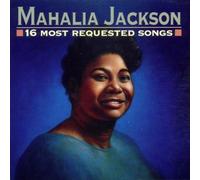 Mahalia Jackson - 16 Most Requested Songs