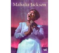 Mahalia Jackson: 1957-1962 [DVD]