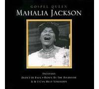Mahalia Jackson - Gospel Queen