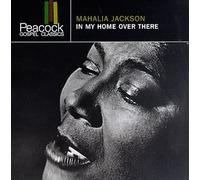 Mahalia Jackson - In My Home Over There [Us Import]