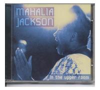 Mahalia Jackson - in The Upper Room