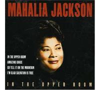 Mahalia Jackson - In the Upper Room