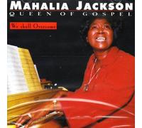 Mahalia Jackson - Queen of Gospel