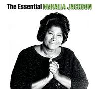 Mahalia Jackson - The Essential Mahalia Jackson