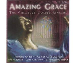 Mahalia Jackson The Golden Gate Quartet Louis Armstrong & His Orchestra The Soul Stirrers Mitchell's Christian Singers - A m a z i n g - Grace (GospeIs)