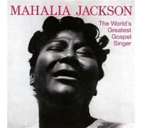 Mahalia Jackson - The World's Greatest Gospel Singer [+ Sunday at Newport Jazz Festival 1958 album]