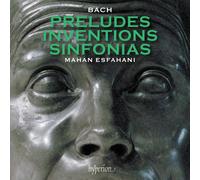 Mahan Esfahani – Bach: Preludes, Inventions & Sinfonias – Hyperion