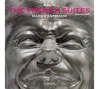 Mahan Esfahani – Bach: The French Suites