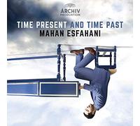 Mahan Esfahani Concerto Kln - Time Present And Time Past