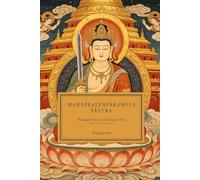 Mahāprajñāpāramitā Śāstra: Volume One to Volume Ten