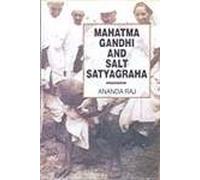 Mahatma Gandhi and Salt Satyagraha