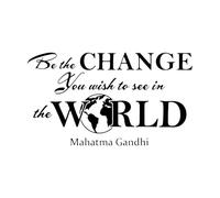 Mahatma Gandhi Quotes: The Change You Want to See in The World is You are The Change Lettering Stickers 30x53cm Tattoo Culture Black