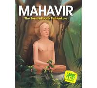 Mahavir the Twenty Four Tirthankara: Large Print