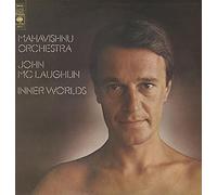 Mahavishnu Orchestra / John McLaughlin - Inner Worlds