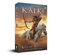 Mahayoddha Kalki: Sword of Shiva (Book 3): Sword of Shiva a Masterpiece on Mythological Fiction Epic Fantasy Indian Mythology Hero's Journey Features ... Extraordinary Adventures (The Kalki Trilogy)