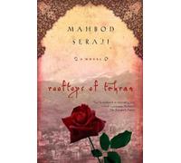 Mahbod Seraji Rooftops of Tehran (Paperback)