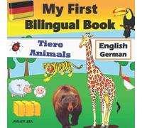 Maher Ben My First Bilingual Book-Animals: Bilingual Book (English-German) Maher Ben Multicolor