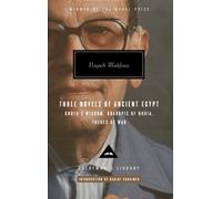 Mahfouz Trilogy Three Novels of Ancient Egypt