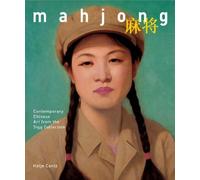 Mahjong: Contemporary Chinese Art from the Sigg Collection