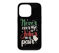 Mahjong Never Ever Use A Joker, Tile Game Player, Mah Jong Case for iPhone 13 Pro
