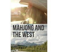 MAHJONG & THE WEST