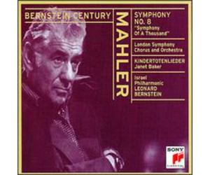 Mahler^Bernstein^Baker^Ipo - Mahler: Symphony No. 8 / Kindertotenlieder Bernstein Century