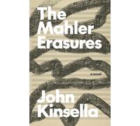 The Mahler Erasures (Australian Literature)