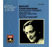 Mahler - Kathleen Ferrier sings Opera and Songs:MAHLER, GLUCK,PURCELL,HANDEL,GREEN,MENDELSSOHN