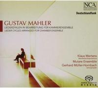 Mahler: Lieder Cycles by Klaus Mertens Mutare Ensemble