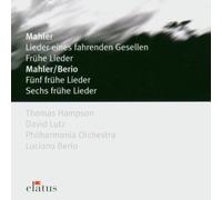 Mahler: Lieder eines fahrenden Gesellen, Fruhe Lieder