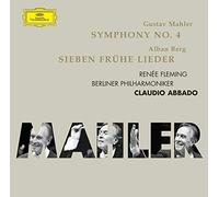 Mahler: Symphonie No.4; Berg: 7 frhe Lieder