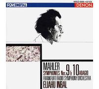 Mahler: Symphonies Nos. 9 & 10 Adagio