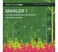 Mahler: Symphony # 1 by Chicago Symphony Orchestra, Bernard Haitink (2009) Audio CD