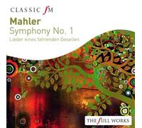 Mahler: Symphony No. 1/Lieder Eines Fahrenden Gesellen